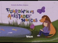 EL JARDÍN DE LAS AMISTADES MÁGICAS