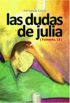 LAS DUDAS DE JULIA (FOMENTO, 13)