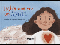 HABÍA UNA VEZ UN ÁNGEL