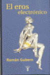 EROS ELECTRONICO, EL