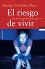 EL RIESGO DE VIVIR