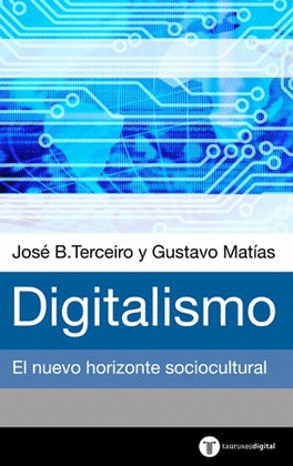 TD. DIGITALISMO. EL NUEVO HORIZONTE SOCIOCULTURAL