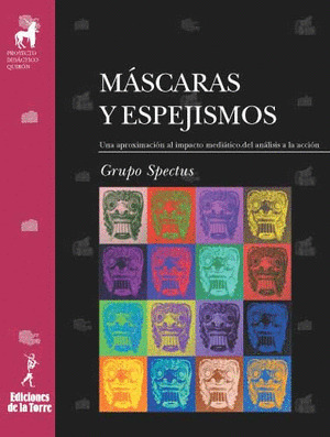 MÁSCARAS Y ESPEJISMOS