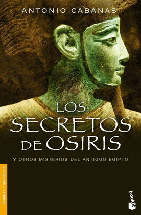 SECRETOS DE OSIRIS Y OTROS MISTERIOS DEL ANTIGUO EGIPTO, LOS