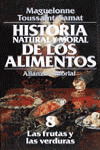 HISTORIA NATURAL Y MORAL DE LOS ALIMENTOS