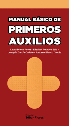 MANUAL BÁSICO DE PRIMEROS AUXILIOS (2015)