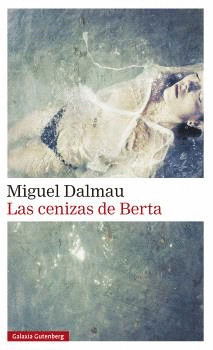 LAS CENIZAS DE BERTA