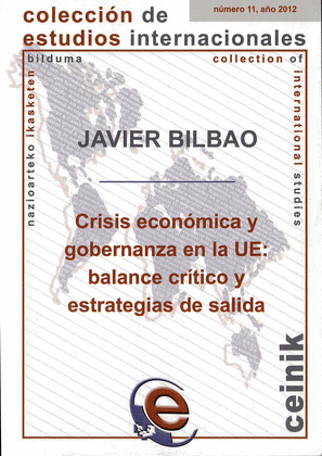 CRISIS ECONÓMICA Y GOBERNANZA EN LA UE: BALANCE CRÍTICO Y ESTRATEGIAS DE SALIDA