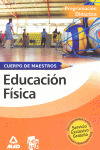 EDUCACION FISICA. PROGRAMACION DIDACTICA. CUERPO DE MAESTROS (2008)