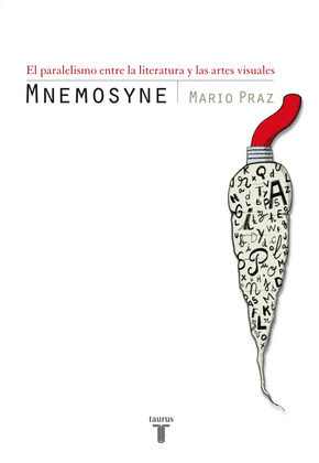 MNEMOSYNE. EL PARALELISMO ENTRE LA LITERATURA Y LAS ARTES VISUALES
