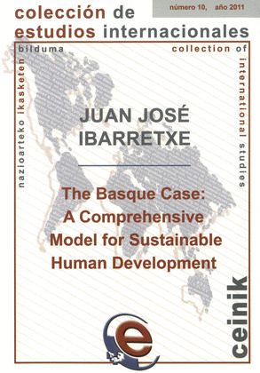 THE BASQUE CASE. A COMPREHENSIVE MODEL FOR SUSTAINABLE HUMAN DEVELOPMENT
