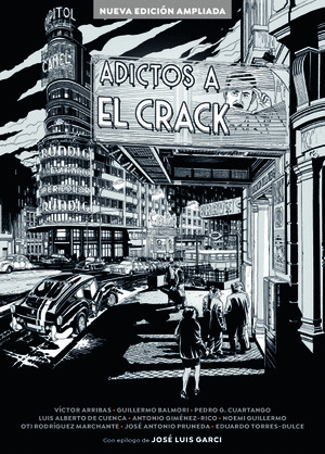ADICTOS A EL CRACK. NUEVA EDICION AMPLIADA