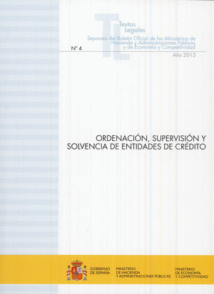 ORDENACIÓN, SUPERVISIÓN Y SOLVENCIA DE ENTIDADES DE CREDITO