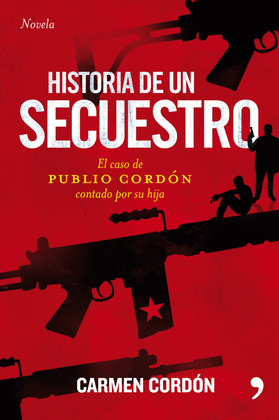 HISTORIA DE UN SECUESTRO