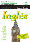 INGLES PRUEBA  COMUN DE ACCESO MAYORES 25 UNIVERSIDADES ANDALUCIA