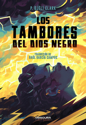 TAMBORES DEL DIOS NEGRO, LOS