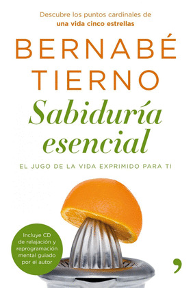 SABIDURIA ESENCIAL (INCLUYE CD DE RELAJACION Y REPROGRAMACION MENTAL)