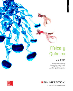 FISICA Y QUIMICA, 4º ESO. LIBRO DEL ALUMNO + SMARTBOOK.