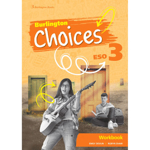 BURLINGTON CHOICES, 3º ESO. WORKBOOK