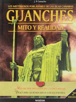 GUANCHES: MITO Y REALIDAD