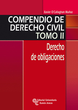 COMPENDIO DE DERECHO CIVIL, TOMO II. DERECHO DE OBLIGACIONES