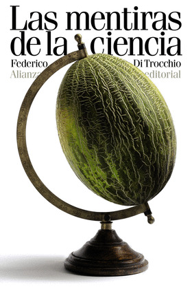 MENTIRAS DE LA CIENCIA, LAS