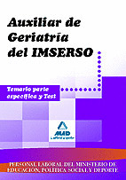 TEMARIO Y TEST AUXILIAR DE GERIATRIA DEL IMSERSO PARTE ESPECIFICA 08