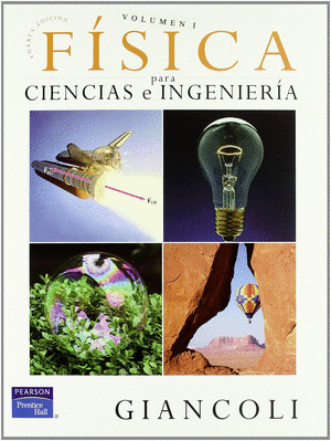 FISICA PARA CIENCIAS E INGENIERIA, VOLUMEN I (CUARTA EDICION)