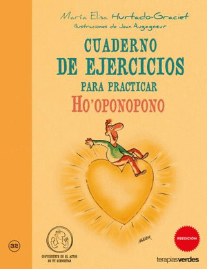 CUADERNO DE EJERCICIOS PARA PRACTICAR HO'OPONOPONO