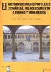 UNIVERSIDADES POPULARES ESPAÑOLAS: UN ACERCAMIENTO A EUROPA Y SUDAMERICA
