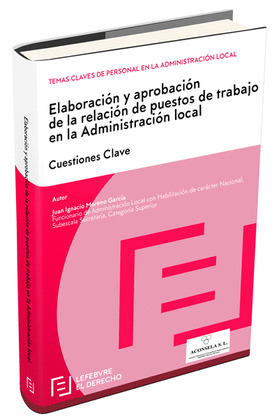 ELABORACION Y APROBACION DE LA RELACION DE PUESTOS DE TRABAJO EN LA ADMINISTRACI