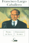 FRANCISCO LARGO CABALLERO