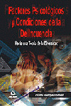 FACTORES PSICOLÓGICOS Y CONDICIONES DE LA DELINCUENCIA