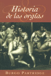 HISTORIA DE LAS ORGIAS