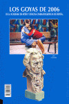 LOS GOYAS DE 2006