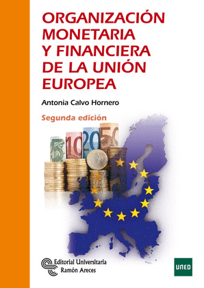 ORGANIZACION MONETARIA Y FINANCIERA DE LA UNION EUROPEA