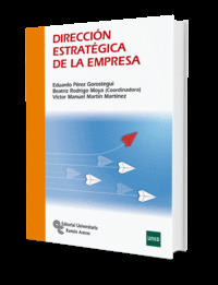 DIRECCIÓN ESTRATÉGICA DE LA EMPRESA