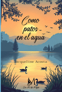 COMO PATOS EN EL AGUA