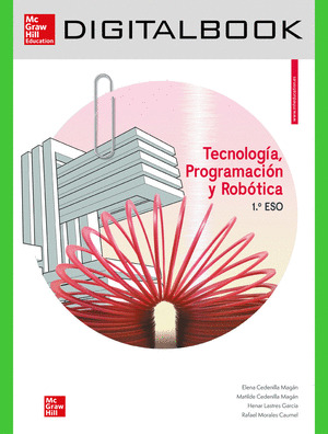 TECNOLOGIA, PROGRAMACION Y ROBOTICA 1 ESO. LIBRO DIGITAL