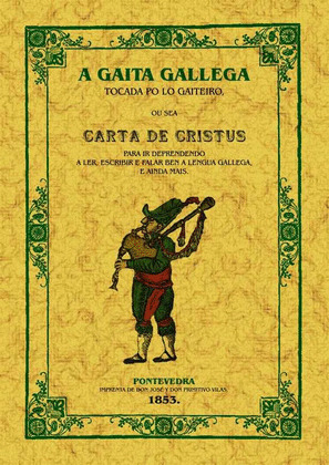 A GAITA GALLEGA TOCADA POLO GAITEIRO EDICION FACSIMIL