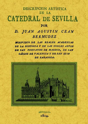 DESCRIPCION ARTÍSTICA DE LA CATEDRAL DE SEVILLA