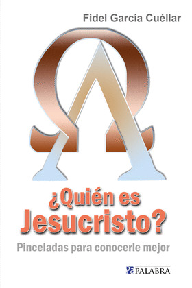 ¿QUIEN ES JESUCRISTO?
