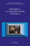 RETÓRICA Y COMUNICACIÓN POLÍTICA