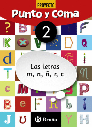 PUNTO Y COMA LENGUA 2 LAS LETRAS M, N, Ñ, R, C