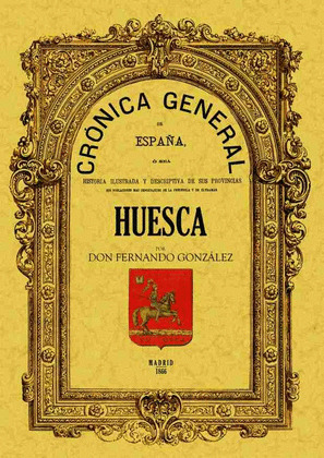 CRONICA DE LA PROVINCIA DE HUESCA