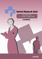 CUESTIONARIOS ESPECÍFICOS AUXILIARES DE ENFERMERÍA DEL SERVICIO RIOJANO DE SALUD