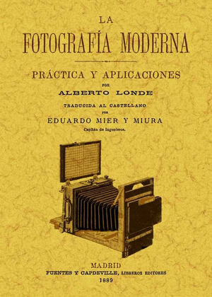 FOTOGRAFIA MODERNA PRACTICA Y APLICACIONES
