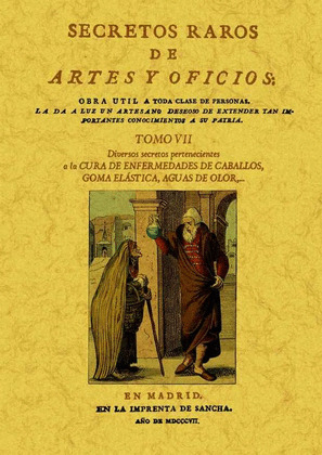 SECRETOS RAROS DE ARTES Y OFICIOS.TOMO VII