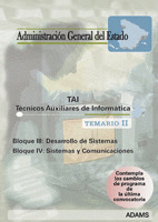 TEMARIO II TECNICOS AUXILIARES DE INFORMATICA ADMINISTRACION GENERAL DEL ESTADO (TAI)