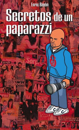 SECRETOS DE UN PAPARAZZI